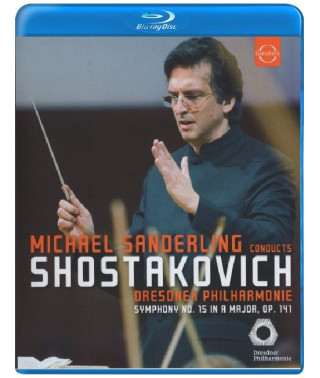 Dmitry Shostakovich - Symphony no.15 (Michael Sanderling) [Blu-ray]