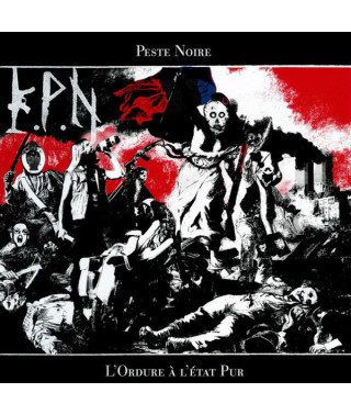 Peste Noire – L’Ordure À L’État Pur (2011) (CD Audio)