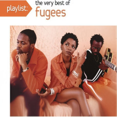 Fugees – Playlist: The Very Best Of Fugees (2012) (CD Audio) (Import)