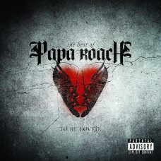 Papa Roach – To Be Loved: The Best of Papa Roach (2010) (CD Audio) (Import)