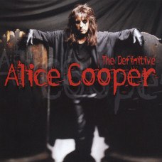 Alice Cooper – The Definitive Alice Cooper (2001) (CD Audio) (Import)