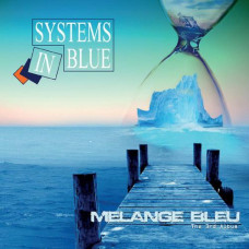 Systems In Blue - Melange Bleu (The 3rd Album) (2017) (CD Audio)