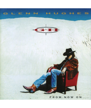 Glenn Hughes – From Now On… (1994) (CD Audio)