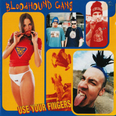 Bloodhound Gang – Use Your Fingers (1995) (CD Audio)
