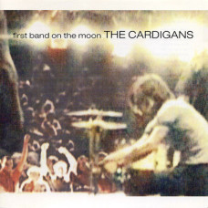 The Cardigans – First Band On The Moon (1996) (CD Audio)