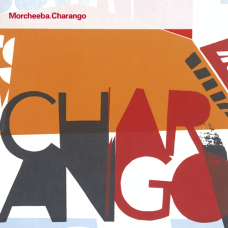 Morcheeba – Charango (2002) (CD Audio)