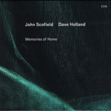 John Scofield & Dave Holland – Memories Of Home (2025) (CD Audio)