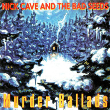 Nick Cave And The Bad Seeds – Murder Ballads (1996) (CD Audio)