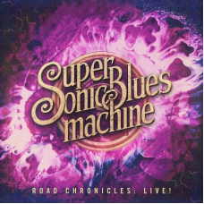 Supersonic Blues Machine — Road Chronicles: Live! (2019) (CD Audio)