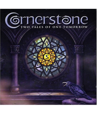Cornerstone – Two Tales Of One Tomorrow (2007) (CD Audio)