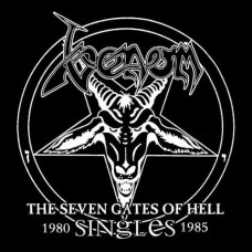 Venom – The Seven Gates Of Hell: Singles 1980-1985 (2003) (CD Audio) Venom – The Seven Gates Of Hell: Singles 1980-1985 (2003) (CD Audio)