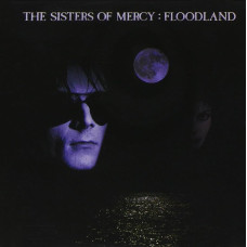 The Sisters of Mercy – Floodland (1987) (digipak) (CD Audio) The Sisters of Mercy – Floodland (1987) (digipak) (CD Audio)