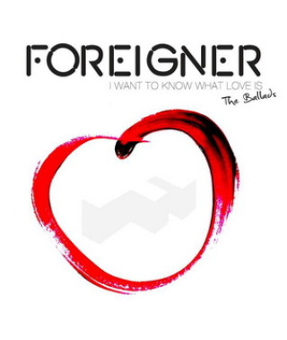 Foreigner – I Want To Know What Love Is: The Ballads (Special Edition) (2cd) (2014) (CD Audio)