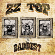 ZZ Top – The Very Baddest Of… ZZ Top (2014) (CD Audio) ZZ Top – The Very Baddest Of… ZZ Top (2014) (CD Audio)