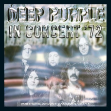 Deep Purple – In Concert ’72 (2014) (CD Audio) Deep Purple – In Concert ’72 (2014) (CD Audio)
