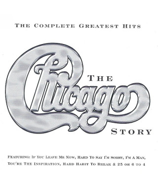 Chicago – The Chicago Story: Complete Greatest Hits (2002) (CD Audio)