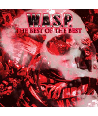 W.A.S.P. – Best Of The Best (2cd) (2007, digipak) (CD Audio)