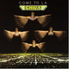 Chilly – Come To L.A. (1979) (CD Audio)