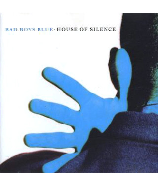 Bad Boys Blue – House Of Silence (1991) (CD Audio)