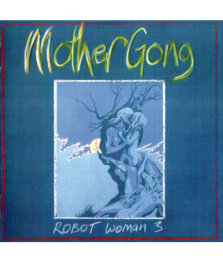Mother Gong – Robot Woman 3 (1986) (CD Audio)