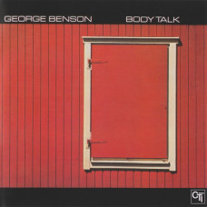 George Benson – Body Talk (1973) (CD Audio) George Benson – Body Talk (1973) (CD Audio)
