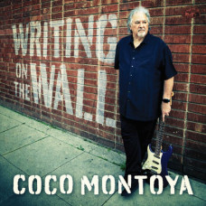 Coco Montoya – Writing On The Wall (2023) (CD Audio) Coco Montoya – Writing On The Wall (2023) (CD Audio)