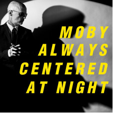 Moby – Always Centered At Night (2024) (CD Audio)