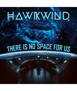 Hawkwind – There Is No Space For Us (2025) (CD Audio)