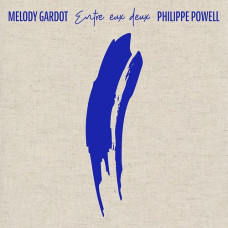 Melody Gardot & Philippe Powell – Entre eux deux (2022) (CD Audio) Melody Gardot & Philippe Powell – Entre eux deux (2022) (CD Audio)