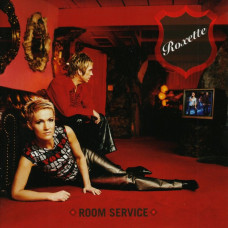 Roxette – Room Service (2001) (CD Audio) Roxette – Room Service (2001) (CD Audio)