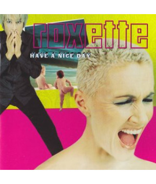 Roxette – Have A Nice Day (1999) (CD Audio)
