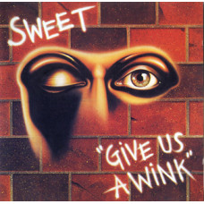 The Sweet – Give Us A Wink (1976) (digipak) (CD Audio)