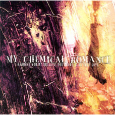 My Chemical Romance – I Brought You My Bullets, You Brought Me Your Love (2002) (CD Audio)