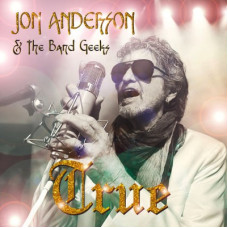 Jon Anderson and The Band Geeks – True (2024) (CD Audio)