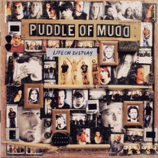 Puddle of Mudd – Life On Display (2003) (CD Audio)