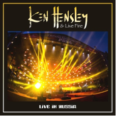 Ken Hensley & Live Fire — LiVE iN RUSSiA (CD+DVD) (2019) (CD Audio)
