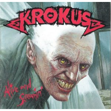 Krokus – Alive and Screaming (1986) (CD Audio)