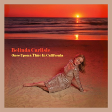 Belinda Carlisle – Once Upon a Time in California (2025) (CD Audio)