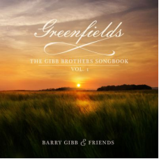 Barry Gibb and Friends – Greenfields: The Gibb Brothers Songbook Vol. 1 (2021) (slimpak) (CD Audio) (Import)