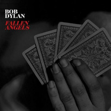 Bob Dylan – Fallen Angels (2016) (CD Audio) (Import)