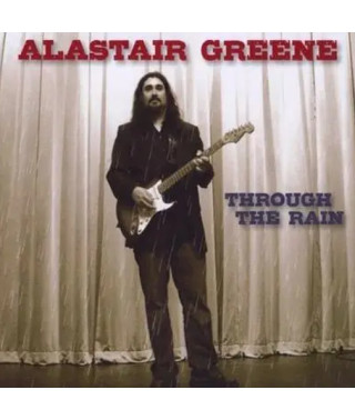 Alastair Greene – Through The Rain (2011) (CD Audio)