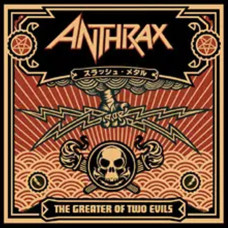 Anthrax – The Greater Of Two Evils (2004) (CD Audio) Anthrax – The Greater Of Two Evils (2004) (CD Audio)