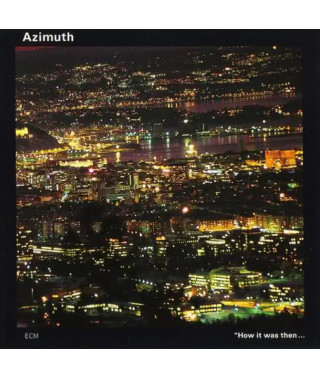 Azimuth – How It Was Then… Never Again (1995) (CD Audio)