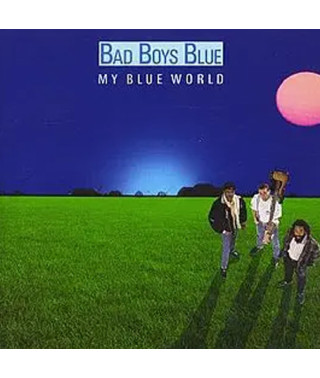Bad Boys Blue – My Blue World (1988) (CD Audio)