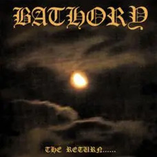 Bathory – The Return…… (1985) (CD Audio) Bathory – The Return…… (1985) (CD Audio)