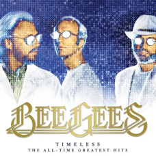 Bee Gees – Timeless: The All-Time Greatest Hits (2017) (CD Audio) Bee Gees – Timeless: The All-Time Greatest Hits (2017) (CD Audio)