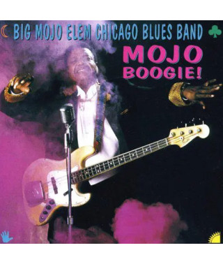 Big Mojo Elem Chicago Blues Band – Mojo Boogie! (1994) (CD Audio)