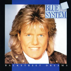 Blue System – Backstreet Dreams (1993) (CD Audio) Blue System – Backstreet Dreams (1993) (CD Audio)