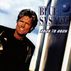 Blue System – Body To Body (1996)