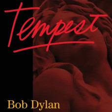 Bob Dylan – Tempest (2012) (CD Audio) Bob Dylan – Tempest (2012) (CD Audio)
